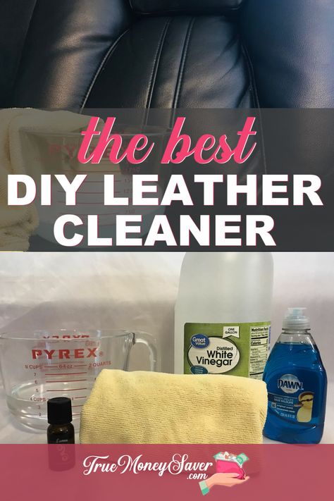 Leather Cleaner Diy Furniture, Diy Leather Cleaner Furniture, Leather Cleaning Hacks, Diy Leather Furniture Cleaner, Diy Leather Sofa Cleaner, Leather Purse Cleaner Diy, Leather Furniture Cleaner Diy, Best Leather Cleaner, Diy Leather Cleaner Car