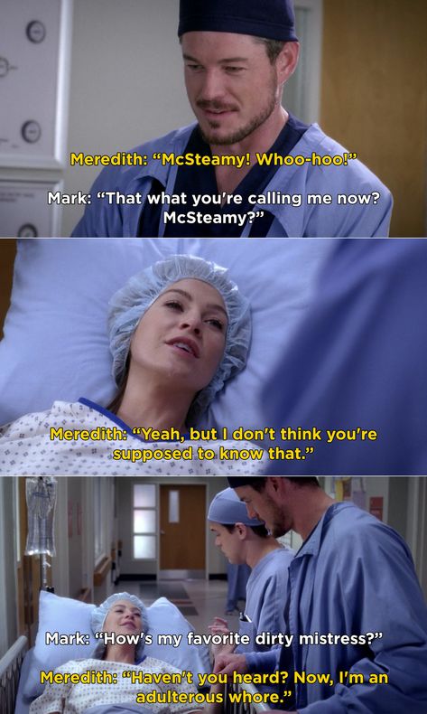 And then, when Meredith called Mark "McSteamy" right to his face before her surgery: Humour, Greys Anatomy Headcanons, Greys Anatomy Aesthetic Quotes, Greys Anatomy Memes Funny, Slexie Grey's Anatomy, Merder Greys Anatomy, Greys Anatomy Aesthetic, Greys Anatomy Wallpaper, Greys Anatomy Quotes