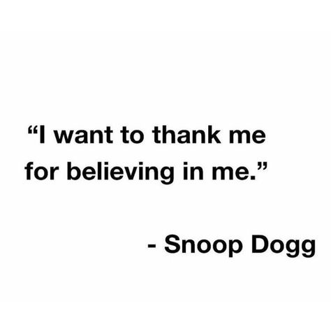 Senior Quotes Petty, Snoop Dogg Sayings, Kpop Graduation Quotes, Music Senior Quotes, Snoop Dog Quotes, Baddie Senior Quotes, Good Senior Quotes, Senior Quotes Inspirational, Snoop Dogg Quotes