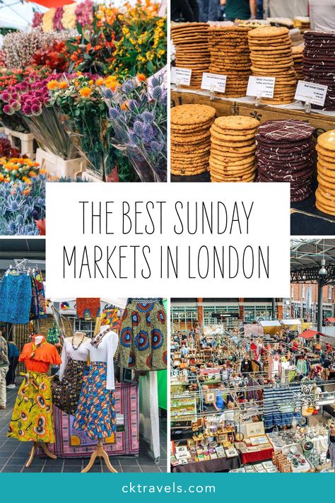 Markets In London, Best Markets In London, Columbia Road Flower Market, London England Travel, London 2023, Spitalfields Market, London Bucket List, Camden Market, London Market