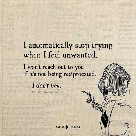 Tell Your Feelings Quotes, Feel Like Im Being Used Quotes, Things Feel Off Quotes, I Stopped Feeling Quotes, Im Not Reaching Out Anymore, Feel Emotions Quotes, If Its Important Quotes, How To Feel Nothing, When The Feelings Arent Mutual