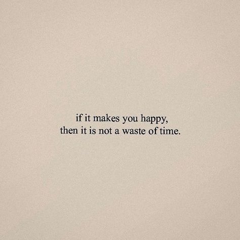 words of encouragement. words of affirmation. words of truth. motivational quotes. repost. Happy Quote Aesthetic, If It Makes You Happy, If Not You Then Who, If It Makes You Happy Quotes, Cute Quotes Aesthetic Happy, Make Up Quotes, Photograph Aesthetic, Tenk Positivt, 20 Word Script