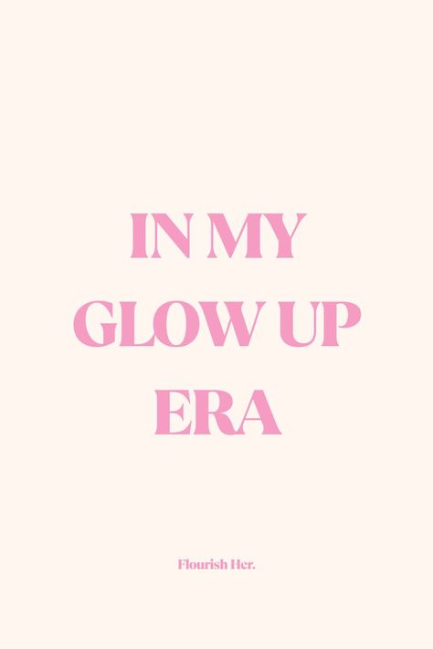 glow up tips, that girl aesthetic, self care ideas, glow up checklist, self care checklist, self improvement tips, goal setting I’m Becoming The Best Version, Quotes To Boost Self Confidence, Better Version Of Yourself Aesthetic, Summer 2024 Quotes, Pink Aesthetic Self Care, In My Glow Up Era, Quotes Glow Up, Glowing Up Aesthetic, The Best Version Of Yourself