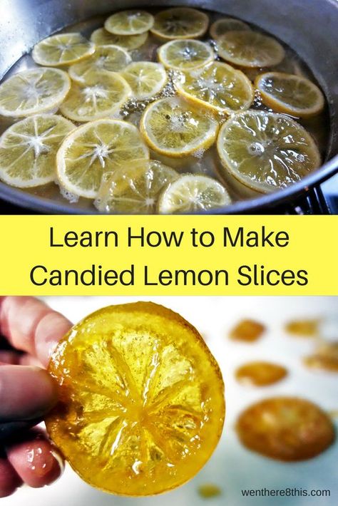 Learn how to make Candied Lemon Slices - it's so easy! #cookingtips Homemade Candies To Sell, Legend Of Sleepy Hollow Recipes, Candied Fruit Recipes, Candied Lemon Slices, Unicorn Food, Fruit Slices, Candied Lemons, Candy Recipes Homemade, Lemon Slices