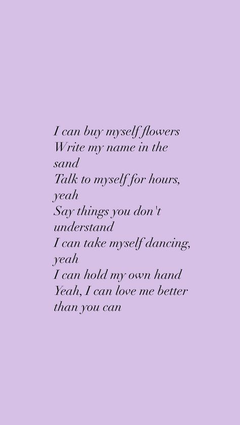 Miley Cyrus I Can Buy Myself Flowers, Flower Miley Cyrus Lyrics, Miley Cyrus Lyrics Quotes, Flowers Mylie Cyrus, Flowers Miley Cyrus Wallpaper, Flowers Lyrics Miley Cyrus, Miley Cyrus Flowers Lyrics, Flowers Song Miley Cyrus, Flowers Miley Cyrus Lyrics