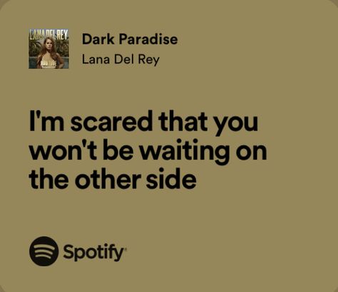 lana del rey • lana del rey aesthetic • lyrics • dark paradise Lana Del Rey, Dark Paradise Aesthetic Lana Del Rey, Dark Paradise Lyrics, Dark Paradise Lana Del Rey, Lana Del Rey Aesthetic Lyrics, Paradise Aesthetic, Lana Del Rey Tattoos, Main Aesthetic, Lana Lyrics