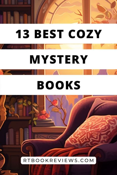 Best Cozy Mystery Books, Good Books Mystery, Cozy Mysteries Series, Best Cozy Mysteries, Fall Mystery Books, Clean Mystery Books, Best Detective Books, Cozy Mysteries Books, Mystery Books For Teens