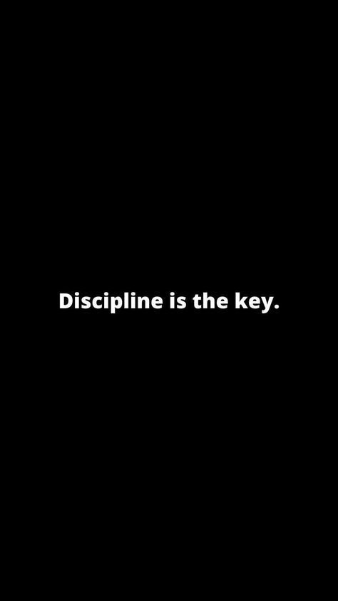 'Discipline is the key' iphone wallpaper | Discipline quotes, Powerful inspirational quotes, Life choices quotes Discipline Quotes Wallpaper, Ifrane Morocco, Hustle Quotes Motivation, Gym Wallpaper, Discipline Quotes, Stoicism Quotes, Black Quotes, Hustle Quotes, Motivational Wallpaper