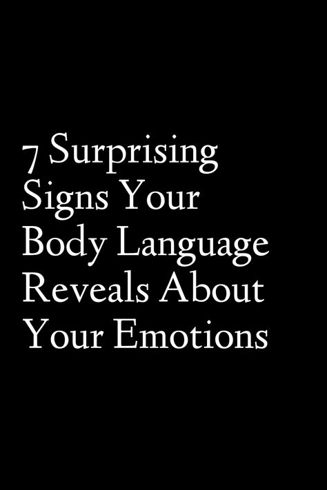 7 Surprising Signs Your Body Language Reveals About Your Emotions Body Language Hands, Hidden Emotions, Human Communication, Reading Body Language, Body Language Signs, Music Print, Body Language, Communication, Signs