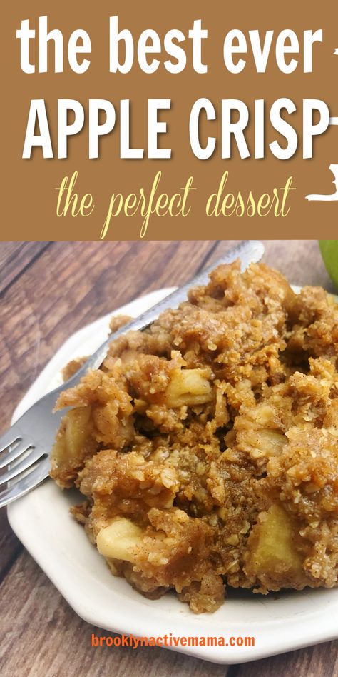 Old Fashioned Apple Crisp, Apple Crisp Without Oats, Best Apple Crisp Recipe, Dessert Apple, Healthy Apple Crisp, Best Apple Crisp, Easy Apple Crisp Recipe, Apple Crumble Recipe, I Lost 100 Pounds