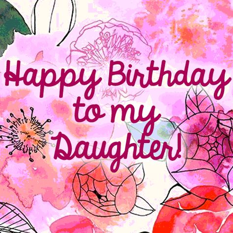 Happy Birthday Daughter Gif Animation, Happy Birthday Daughter Wishes From Mom, Happy Birthday Daughter From Mom Happy Birthday Daughter From Mom Funny, Happy Birthday Daughter From Mom Funny, Happy Birthday Daughter From Mom, Happy Birthday Daughter Wishes, Happy Birthday Wishes For Daughter, Happy Birday, Happy Birthday Mom From Daughter