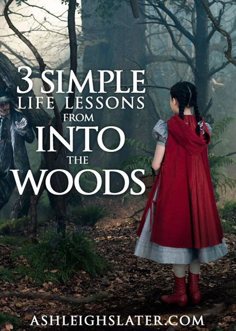 3 Simple Life Lessons from "Into the Woods" ⋆ Ashleigh Slater Rast Makeover, Into The Woods Musical, Into The Woods Movie, Ikea Rast, Musical Plays, Important Life Lessons, Singing Tips, Singing Lessons, Broadway Theatre