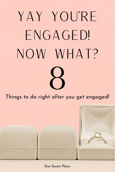 How To Plan An Engagement, Things To Do After Engagement, Engagement Must Haves, When To Take Engagement Pictures, Newly Engaged Must Haves, When To Get Engagement Photos, Difference Between Engagement Rings And Wedding Rings, Engagement Checklist Things To Do, First Things To Do After Getting Engaged