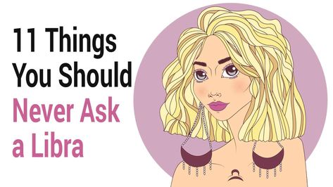 11 Things You Should Never Ask a Libra Libra Men Traits, Libra Man Libra Woman, Libra Man In Love, October Libra, Libra And Taurus, Libra Life, Libra Traits, Positive Stories, Libra Women