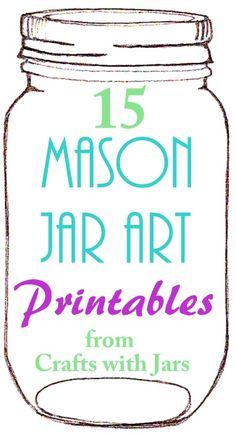 Crafts with Jars: Printable Mason Jar Art