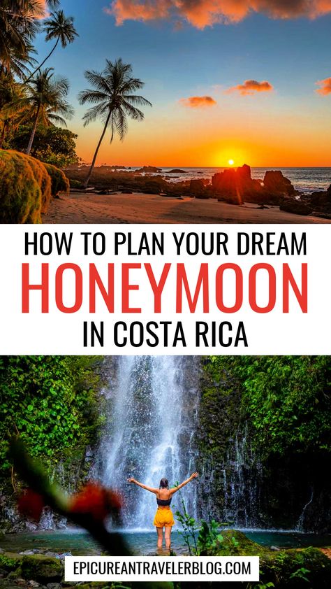 How to play your dream honeymoon in Costa Rica collage with images of a sunset view over the Pacific Ocean from a secluded tropical beach and of a young woman standing with arms raised in front of a tropical waterfall in Costa Rica Costa Rica, Costa Rica Romantic, Coata Rica, Costa Ric, Costa Rica Honeymoon, Honeymoon Tips, Romantic Resorts, Adventurous Honeymoon, Visit Costa Rica