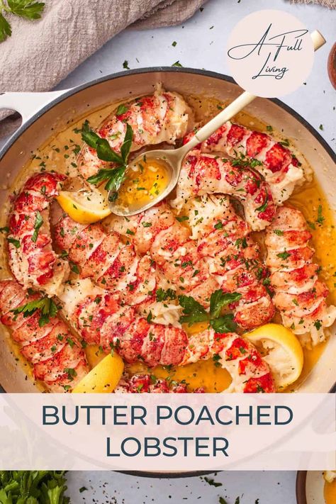 These Butter Poached Lobster Tails are a restaurant-quality seafood dish, ready in just minutes. This is the perfect lobster recipe for beginners since you only need a few simple ingredients and less than 30 minutes from prep time to serving this luscious dish. Lobster Recipe, Butter Poached Lobster, Poached Lobster, Seafood Dish Recipes, Lobster Dishes, Recipe For Beginners, Lobster Recipes Tail, Seafood Boil Recipes, Seafood Entrees