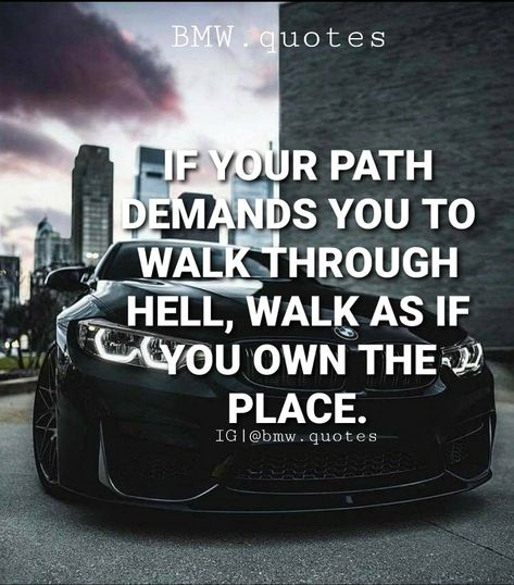 Walk through Hell like a boss but don't you dare give up. IG|@bmw.quotes #bmwm #bmw #bmwquotes #bmwclub #determination #drive #motivation #inspiration #dailyinspiration #inspirational #inspirationalquotes #inspiration Bmw Quotes, Bikers Prayer, Black Bmw, Never Give Up Quotes, Pineapple Wallpaper, Bmw Alpina, Up Quotes, Love Quotes For Her, Unique Cars