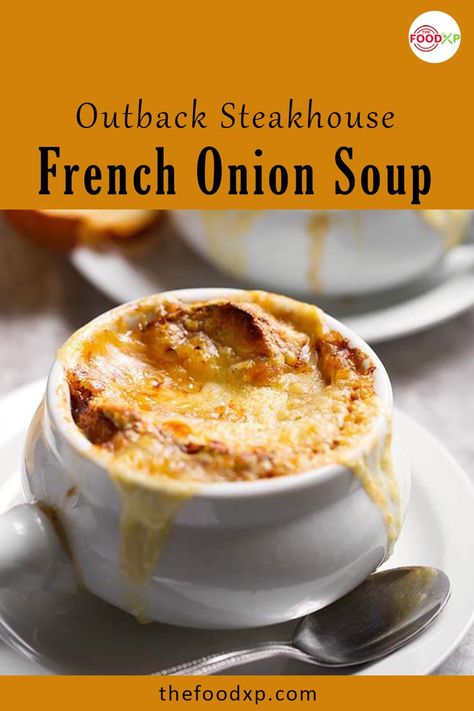 Make this Outback Steakhouse French Onion Soup recipe at home for your family. It is made with chicken broth, sweet onion, white sauce, cheese, and herbs. Check it out on the THEFOODXP official website. #outbacksteakhousefrenchonionsoup #outbacksteakhousefrenchonionsouprecipe #outbacksteakhouserecipes #frenchonionsouprecipes Outback Steakhouse Walk About Onion Soup, Outback Soup Recipe, Walk About Soup Outback, Copycat Outback French Onion Soup, Copycat Longhorn French Onion Soup, French Onion Soup Copycat, Outback Onion Soup, Copycat French Onion Soup, Outback Steakhouse Walkabout Onion Soup