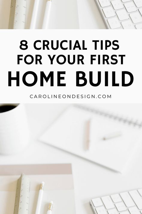 8 Crucial tips for your first-time home build caroline on design Organisation, Caroline On Design, Building First Home, Tips For Building Your Own Home, Building A House Checklist First Time, Home Building Checklist, Custom Floor Plans, Kb Homes, Building A Home