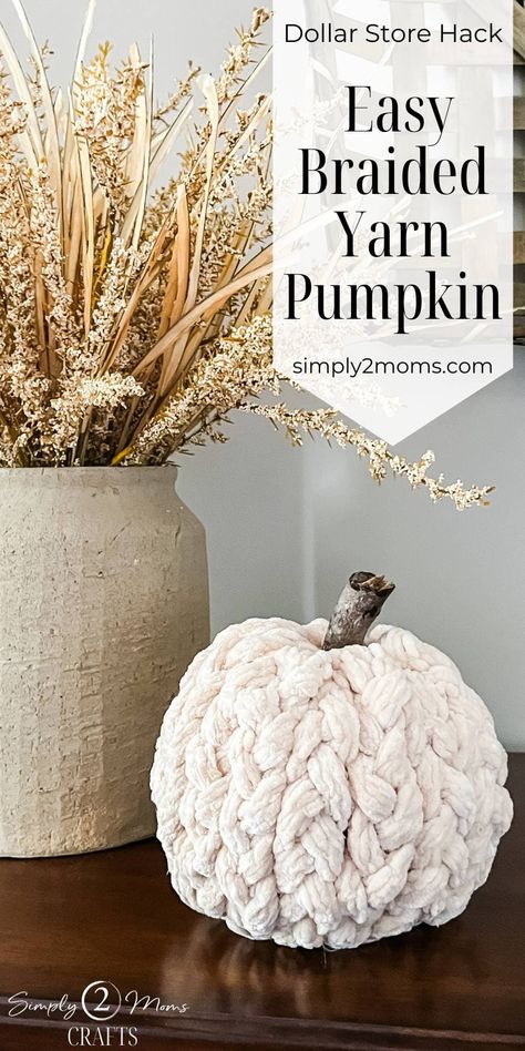 Learn how to make a chunky braided yarn pumpkin with this easy tutorial. A fun craft project that requires only a few simple supplies. Use any color yarn to create a pumpkin that matches your fall decor. Transform a cheap dollar store pumpkin into a beautiful fall decor piece to use anywhere in your home this season. Braided Pumpkin Craft, Diy Chunky Yarn Pumpkins, White Pumpkin Crafts, Fun Home Diy Projects, Yarn Fall Wreath, Easy Fall Yarn Crafts, Easy Yarn Pumpkins, Easy Chunky Yarn Projects, Light Up Pumpkin Decor