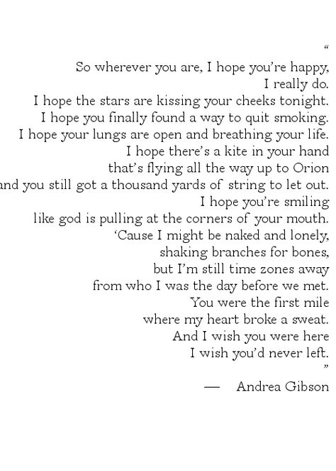 "Cause I might be naked and lonely, shaking branches for bones, but I'm still time zones away from who I was the day before we met." Andrea Gibson Poetry, Andrea Gibson, Holy Holy, I Wish You Well, Spoken Word Poetry, Poetry Month, Architecture Quotes, Education Humor, Time Zones