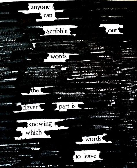 Creating remarkable poetry through subtraction. Using newspaper articles or other sources, you get rid of words you don't want to create a poem. Better explained in the article. Poetry Quotes, Typographie Logo, Blackout Poems, Found Poetry, Lev Livet, Teaching Poetry, Blackout Poetry, Poetry Art, The Words