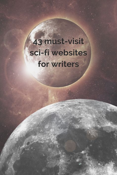 Must-visit sci-fi websites for writers | Now Novel Websites For Writers, Science Fiction Writing, Writing Sci Fi, Inspiration For Writing, Writing Science Fiction, Writing Projects, Ela Writing, Writing Fantasy, Writing Crafts
