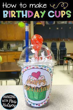 Student Birthday Gifts, Class Birthdays, Student Birthdays, Celebrate Birthday, Classroom Birthday, 3rd Grade Classroom, School Birthday, 2nd Grade Classroom, Birthday Cup