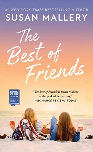 AmazonSmile: The Best of Friends eBook: Susan Mallery: Gateway Susan Mallery Books, Best Friend Book, Writing Romance, Best Of Friends, Friend Book, Pocket Books, Guided Writing, Book Release, Best Books To Read