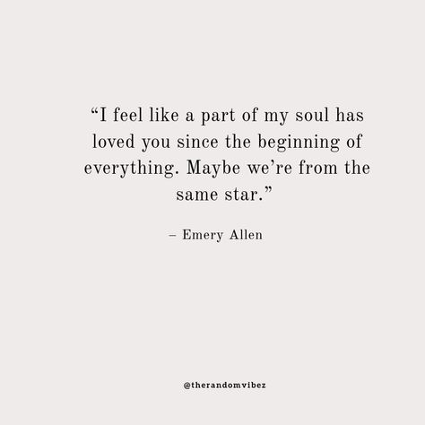 Deep Love Thoughts, Quotes New Relationships, Souls Quote Love, I Love You Soulmate Quotes, New Relationships Quotes, Hes My Soulmate Quotes, True Love Soulmate, The Most Romantic Quotes, Romantic Life Quotes