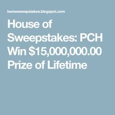 Pch Dream Home, Lotto Winning Numbers, Instant Win Sweepstakes, Win For Life, Enter Sweepstakes, Winner Announcement, Publisher Clearing House, Make Money From Pinterest, Publishers Clearing House