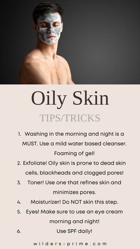 Oily Skin Care Routine For Men, Clear Skin Men, Oily Skin Tips, Men Skin Care, Skin Care For Men, Skin Clearing, Men Skin Care Routine, Skin Care Basics, Face Skin Care Routine