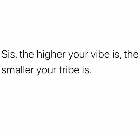 Know Your Tribe Quotes, Soul Vibes Quotes, Tribe Quotes Friendship Women, Soul Tribe Quotes, Match Their Energy Quotes, Positive Energy Quotes Good Vibes And, High Energy Quotes, Vibe Higher Quotes, Vibes Quotes Energy