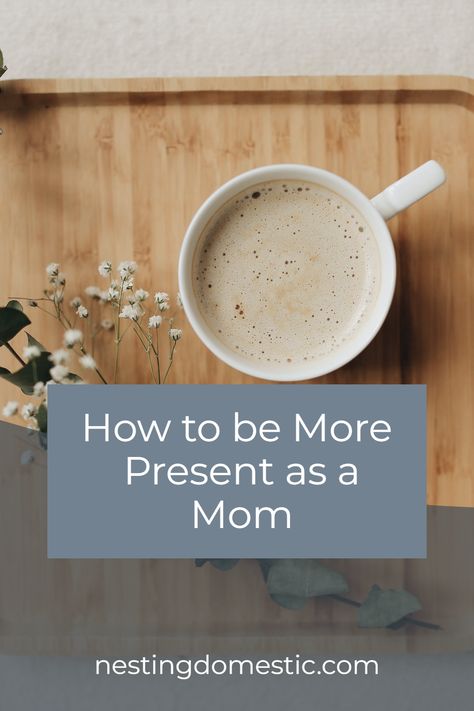 Tired of being distracted around your children? Check out these tips for being more present as a mom Being More Present, Be More Present, Put Things Into Perspective, Heavy Weight Lifting, Feeling Frustrated, Salsa Dancing, I Feel You, Be Present, Stay At Home Mom