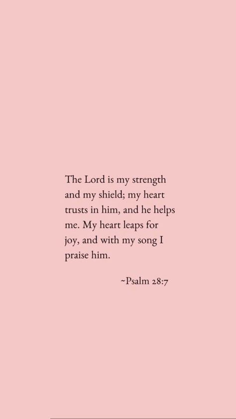 Psalm 62 7, Psalm 28:7 Wallpaper, Psalms Quotes Strength, Psalm 28:7, Psalm 107, Psalms Quotes, Psalm 28 7, Psalm 62, Motivational Bible Verses