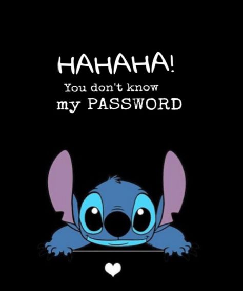 You dont kniw my pass wallapaper Don't Touch My Phone Wallpapers Aesthetic, You Dont Know My Password, ليلو وستيتش, Dont Touch My Phone, Funny Quotes Wallpaper, Lilo And Stitch Quotes, Disney Quotes Funny, Iphone Wallpaper Quotes Funny, Lilo And Stitch Drawings
