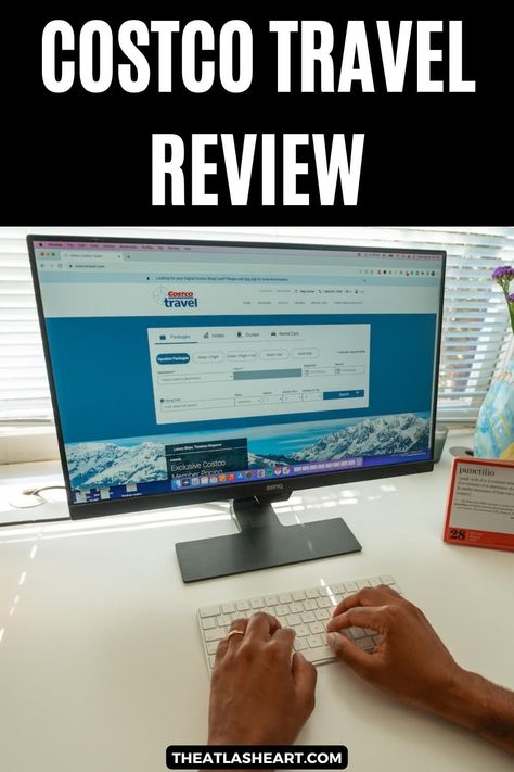 A pair of hands type on a keyboard in front of a monitor displaying the Costco Travel website sitting on a white desk, with the text overlay, "Costco Travel Review." Costco Travel, Travel Words, Car Rental Company, Slow Travel, Global Travel, Travel Companies, Travel Packages, Vacation Packages, Travel Sites