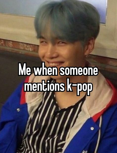 #k-pop #suga #BTS #meme J Pop, K Pop Memes Funny Hilarious, K Pop Memes, Kpop Comeback, Me And My Bestie, Laugh Meme, Morning Memes, Korean Idols, Power Puff