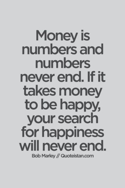 Money is numbers and numbers never end. If it takes money to be happy, your search for happiness will never end! Greed Quotes, Inspirational Poetry Quotes, Niece Quotes, Happy Money, Love Mom Quotes, Daughter Love Quotes, 25th Quotes, Take Money, Love Quotes For Her
