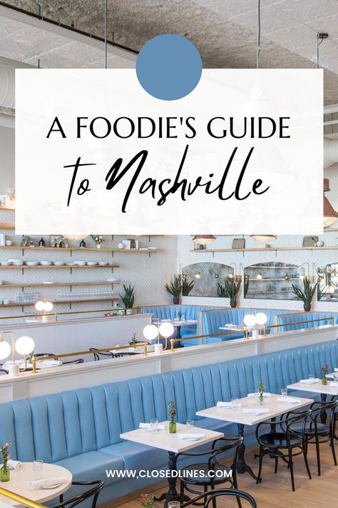 Nashville Foodie Guide, Must Eat In Nashville Tn, Where To Eat Nashville, Places To Eat Nashville Tn, Nashville Tennessee Places To Eat, Places To Eat In Nashville Tn, Nashville Lunch Spots, Breakfast In Nashville Tn, Where To Eat In Nashville