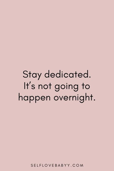 Stay dedicated. It's not going to happen overnight. #motivation #success #goals - Image Credits: Self Love Baby - Spirituality & Wellness Blogger Stay Productive Quotes, College Motivation Quotes, Homework Quotes, University Quote, Student Quotes, Quotes For College Students, School Motivation Quotes, Quotes Self Love, How To Motivate