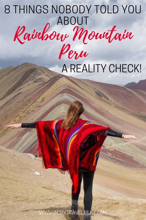 The best guide to Rainbow Mountain, Peru: how to do it right? what it really looks like? Can you handle the altitude? Will the weather be an issue? All of your questions answered in this article | Be My Travel Muse | #SouthAmerica #Peru Rainbow Mountain Peru, Rainbow Mountains Peru Outfit, Manchu Pichu, Peru Rainbow Mountains, Things To Do In Peru, Rainbow Mountains Peru, Peru Trip, Peru Vacation, Travel Peru