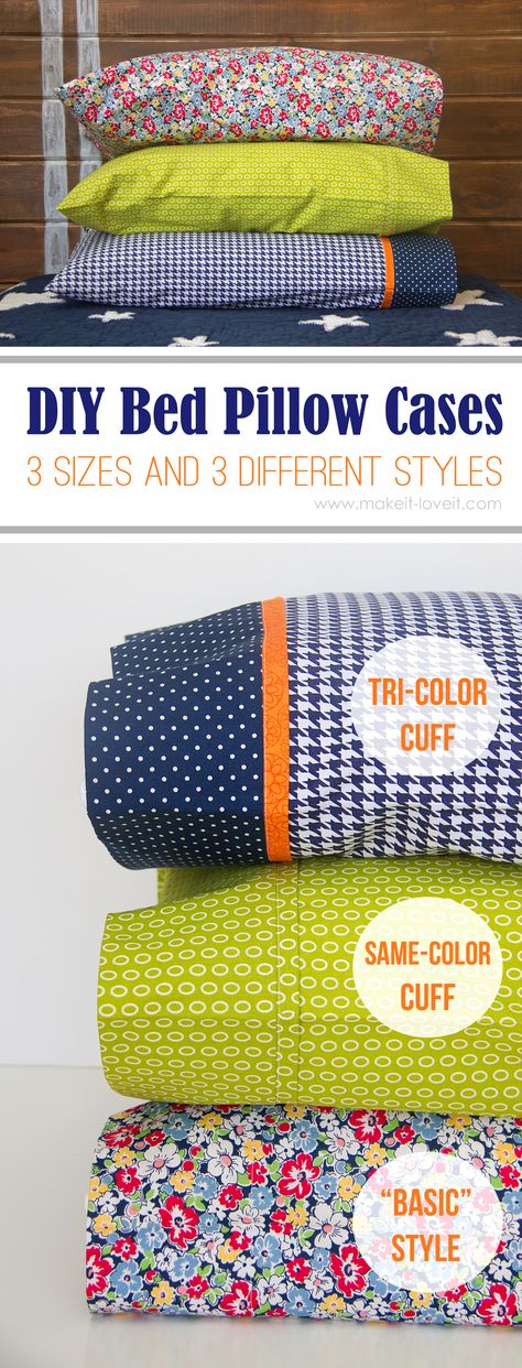 DIY Bed Pillow Cases: 3 sizes and 3 different styles (including the "burrito" method) | via Make It and Love It Sew Ins, Diy Seng, Easy Pillows, Pillow Cases Diy, Techniques Couture, Sewing Pillows, Bed Pillow, Creation Couture, Diy Couture