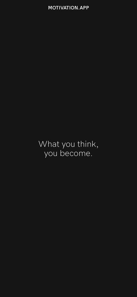 What you think, you become. From the Motivation app: https://motivation.app/download Daily Motivation, What You Think You Become Wallpaper, What You Think You Become, Motivation App, Ios Wallpapers, App Download, Pretty Quotes, What You Think, Pharmacy