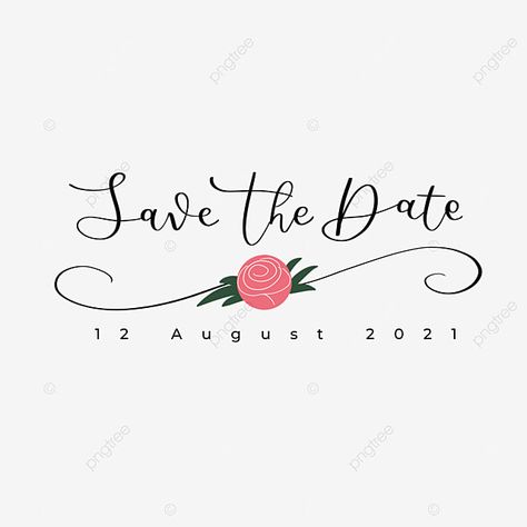 Save The Date Png, Save The Date Calligraphy, Dates Tree, Hindu Wedding Invitation Cards, Calligraphy Invitation, Invitation Flower, Simple Wedding Cards, Logo Design Mockup, Hindu Wedding Invitations