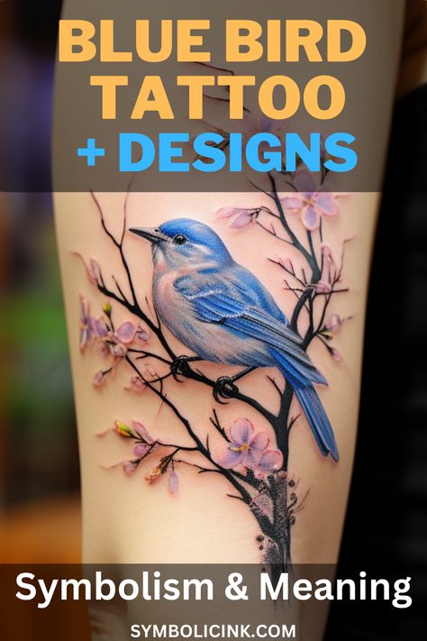 Blue Bird Tattoos Meaning Watercolor Bluebird Tattoo, Blue Bird Tattoo Men, Bird Tattoo Memorial, Bird And Flower Tattoos For Women, Blue Bird Meaning, Bluebird Tattoos For Women, Blue Bird Of Happiness Tattoo, Indigo Bunting Tattoo, Small Blue Bird Tattoo