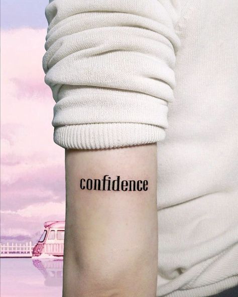 Self Confidence Tattoo Men, Confidence Tattoos For Women, Self Confidence Tattoo, Confident Tattoo, Confidence Tattoo, Flash Tattoo Designs, Small Girl Tattoos, Dark Wallpaper Iphone, Word Tattoos