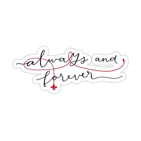 Always And Forever Tattoo The Originals, The Originals Stickers, Always And Forever Sticker, Always And Forever The Originals, Always And Forever Tattoo, Forever And Always Tattoo, Tvd Merch, Always Tattoo, Forever Tattoo