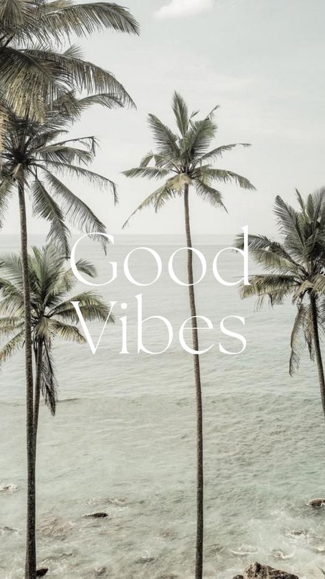 Good vibes 🌴 Wallpapers, Good Vibe, Good Vibes Only, Good Vibes, Fondos De Pantalla, Phone Wallpaper, Quick Saves